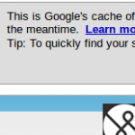 Top tip: Use Google cache to browse a webpage that's down - Mahoney Web Marketing
